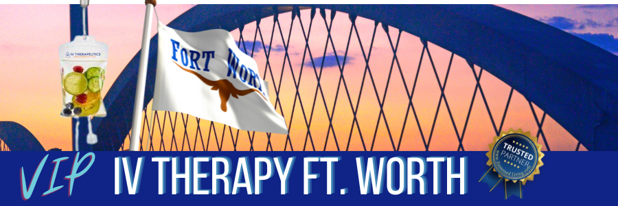 IV Therapy Fort Worth Texas